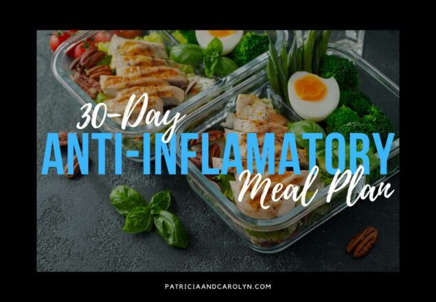 30-Day Anti-Inflammatory Meal Plan For Weight Loss